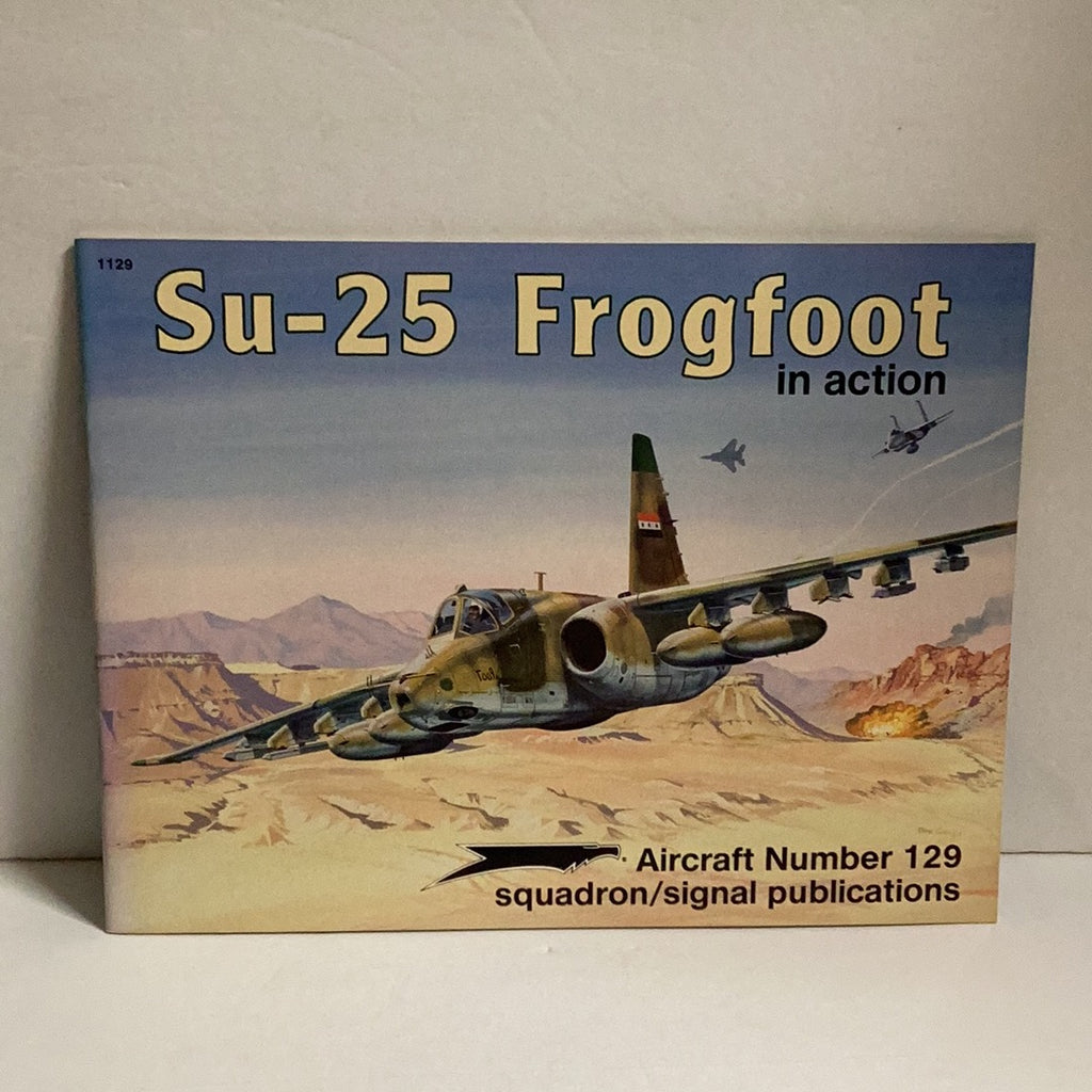 Squadron/Signal Su-25 Frogfoot in Action #1129
